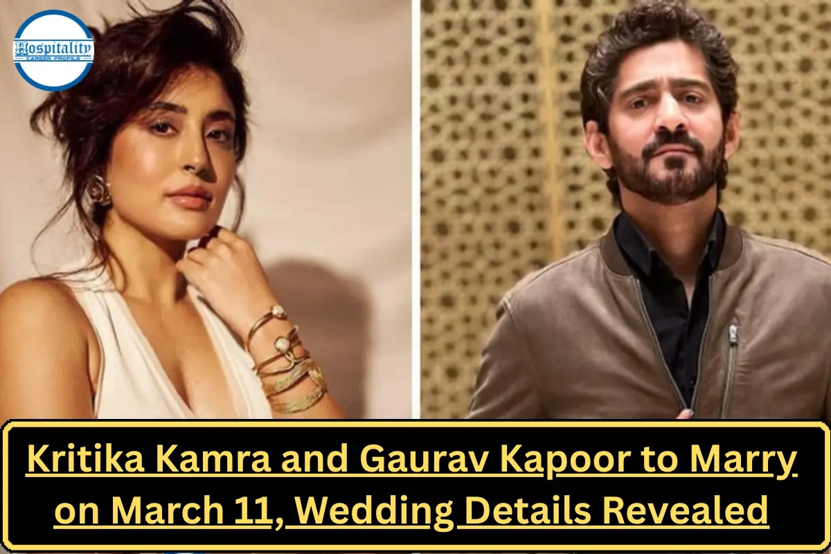 Kritika Kamra and Gaurav Kapoor to Marry on March 11, Wedding Details Revealed
