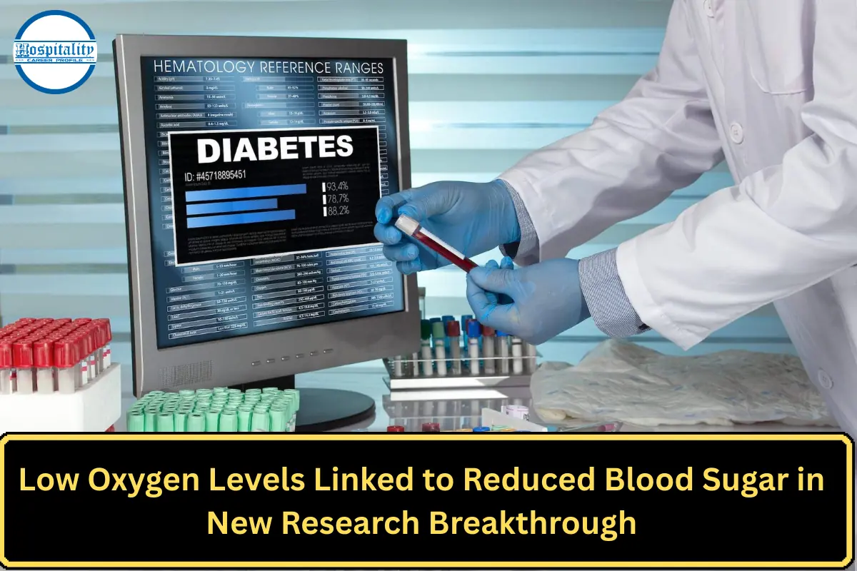 Low Oxygen Levels Linked to Reduced Blood Sugar in New Research Breakthrough