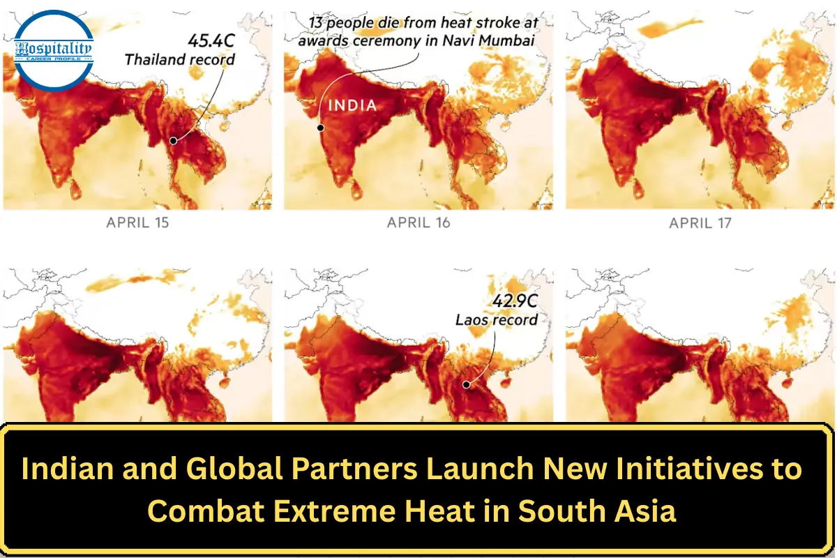 Indian and Global Partners Launch New Initiatives to Combat Extreme Heat in South Asia
