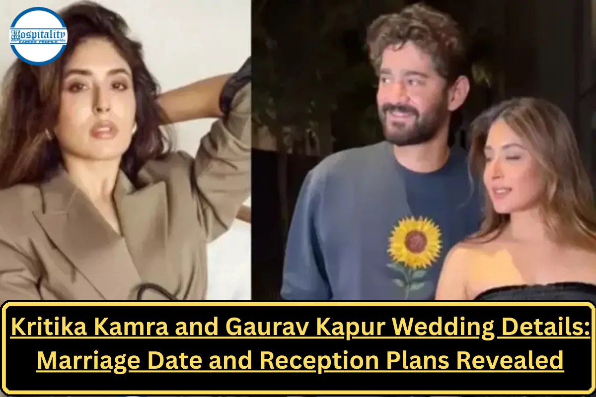 Kritika Kamra and Gaurav Kapur Wedding Details: Marriage Date and Reception Plans Revealed