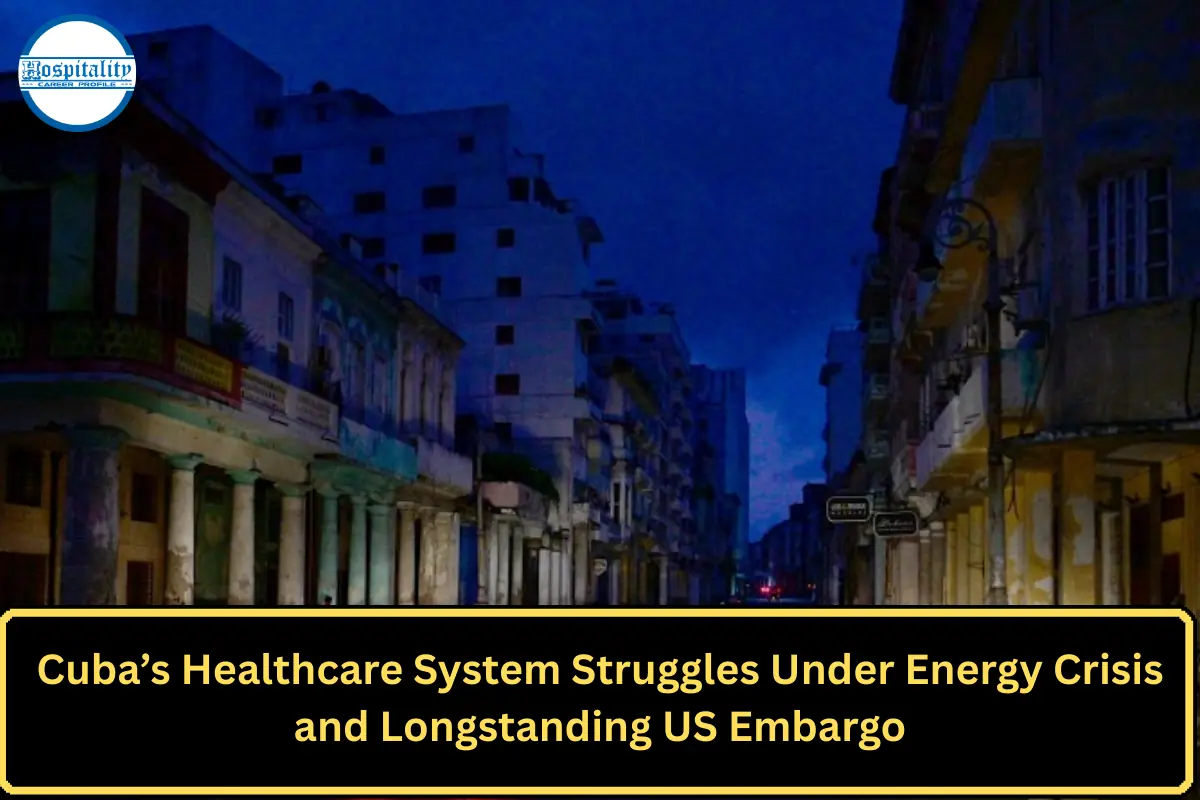 Cuba’s Healthcare System Struggles Under Energy Crisis and Longstanding US Embargo