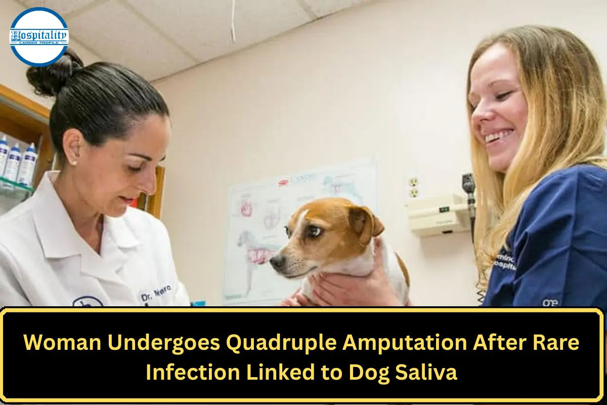Woman Undergoes Quadruple Amputation After Rare Infection Linked to Dog Saliva