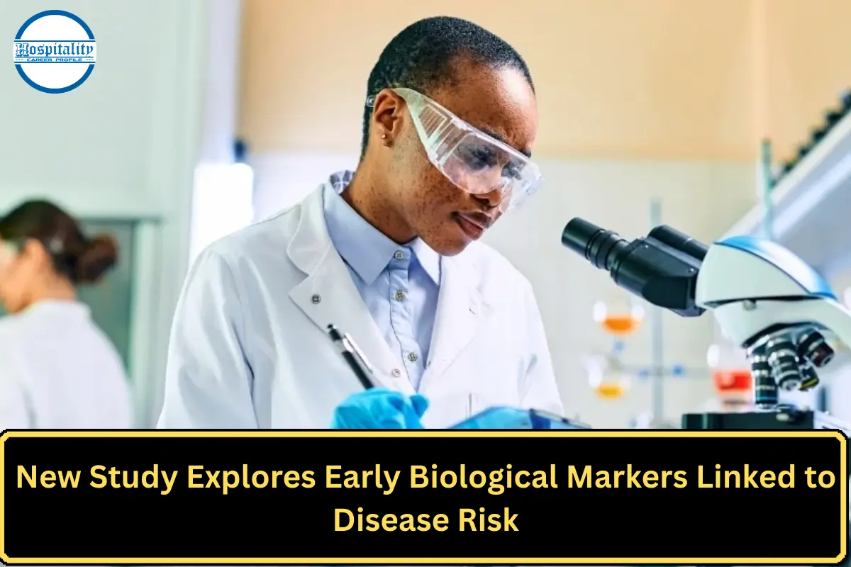 New Study Explores Early Biological Markers Linked to Disease Risk