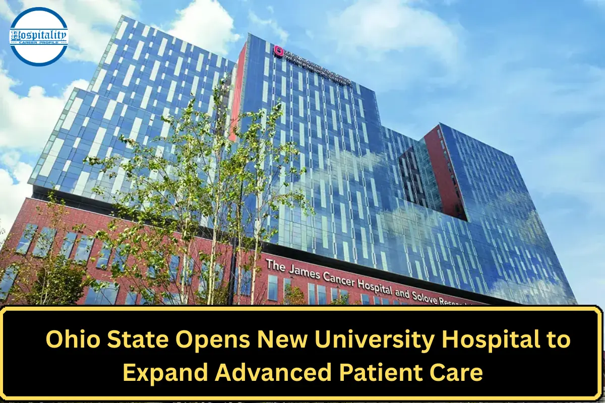 Ohio State Opens New University Hospital to Expand Advanced Patient Care