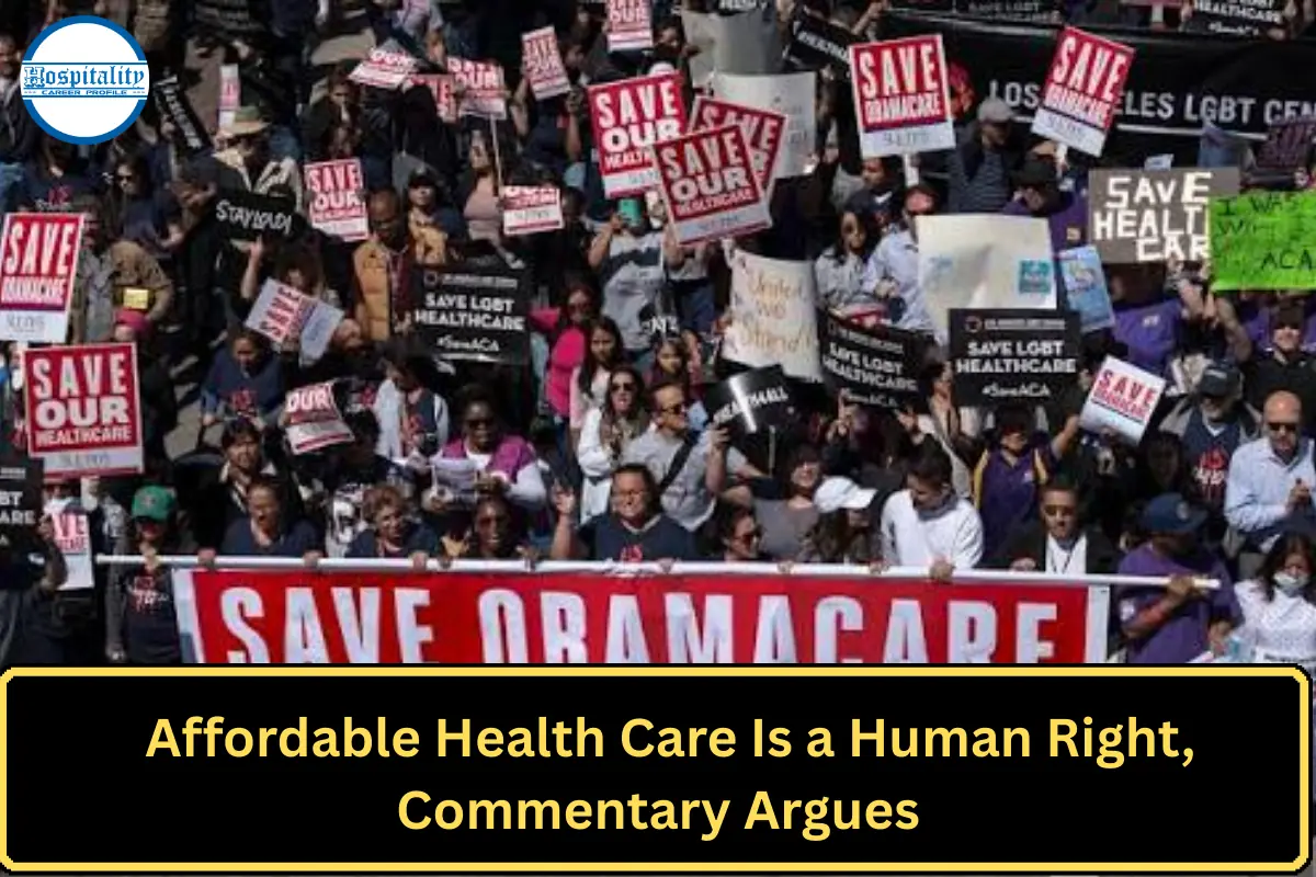 Affordable Health Care Is a Human Right, Commentary Argues