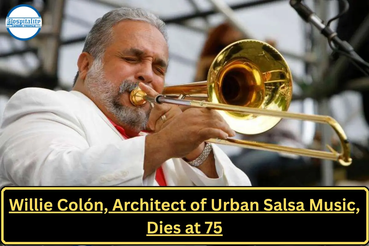 Willie Colón, Architect of Urban Salsa Music, Dies at 75