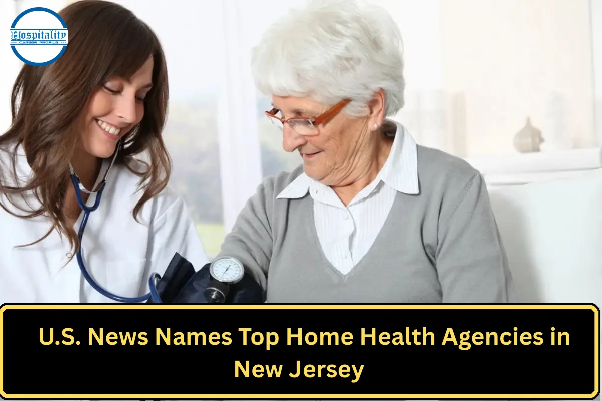 U.S. News Names Top Home Health Agencies in New Jersey
