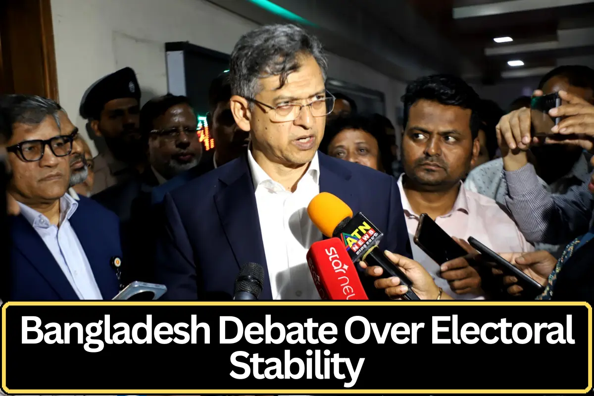Bangladesh Political Developments: Fresh Calls for Electoral Stability Amid Intensifying National Debate