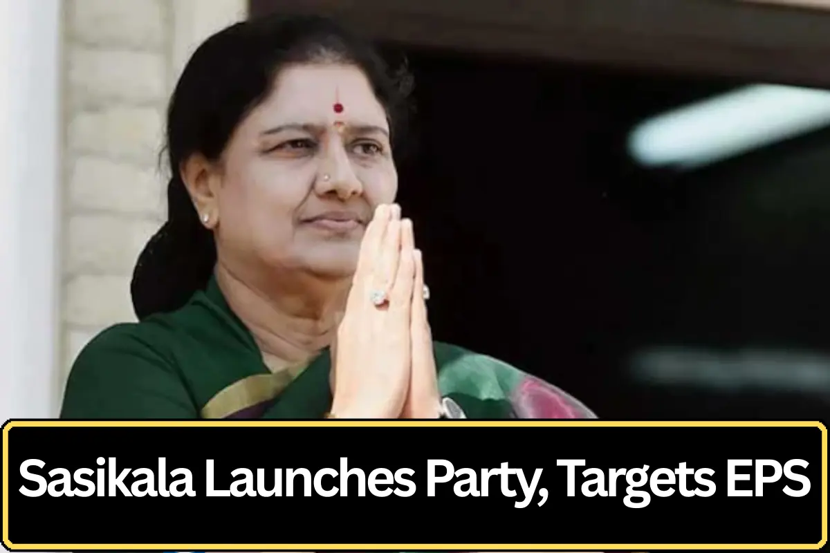 Sasikala Announces Launch of New Political Party Ahead of Tamil Nadu Assembly Polls, Targets EPS