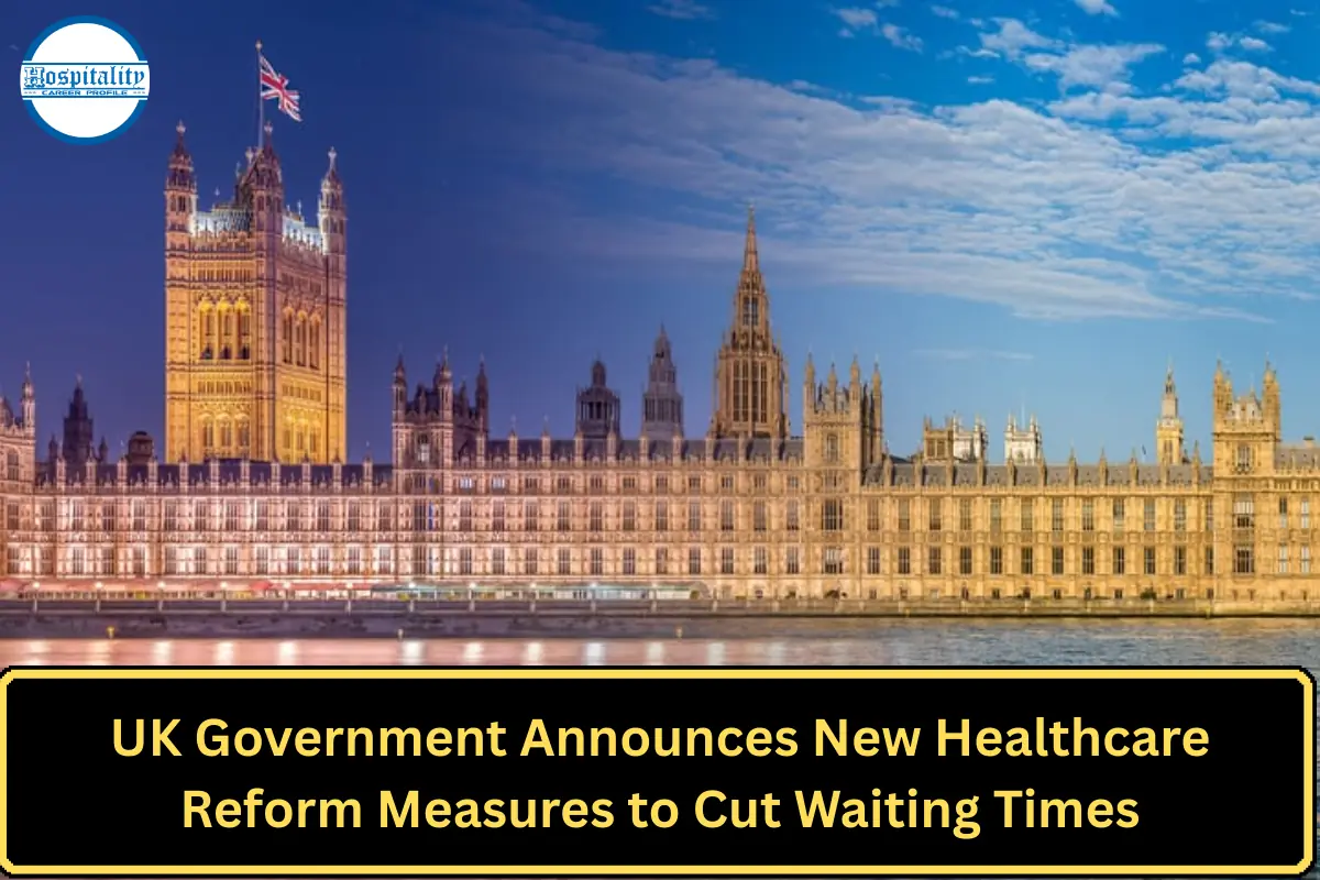 UK Government Announces New Healthcare Reform Measures to Cut Waiting Times