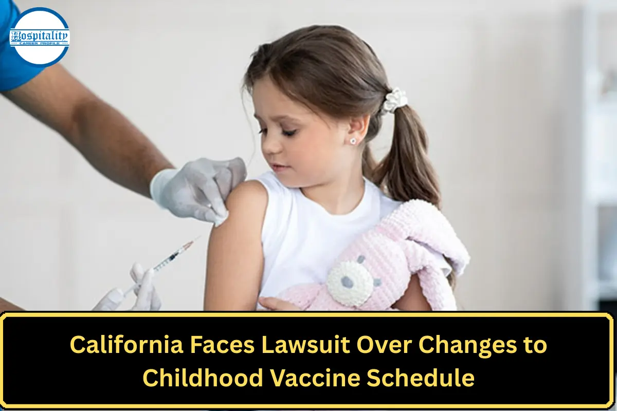 California Faces Lawsuit Over Changes to Childhood Vaccine Schedule