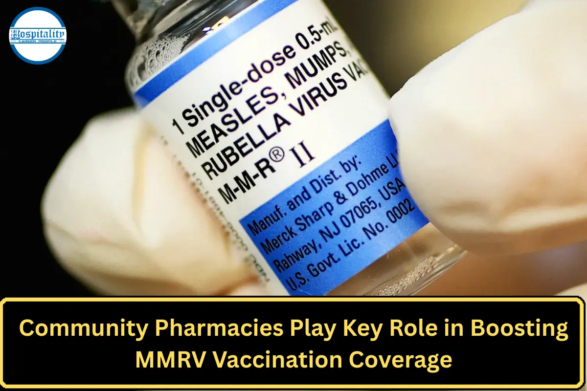 Community Pharmacies Play Key Role in Boosting MMRV Vaccination Coverage
