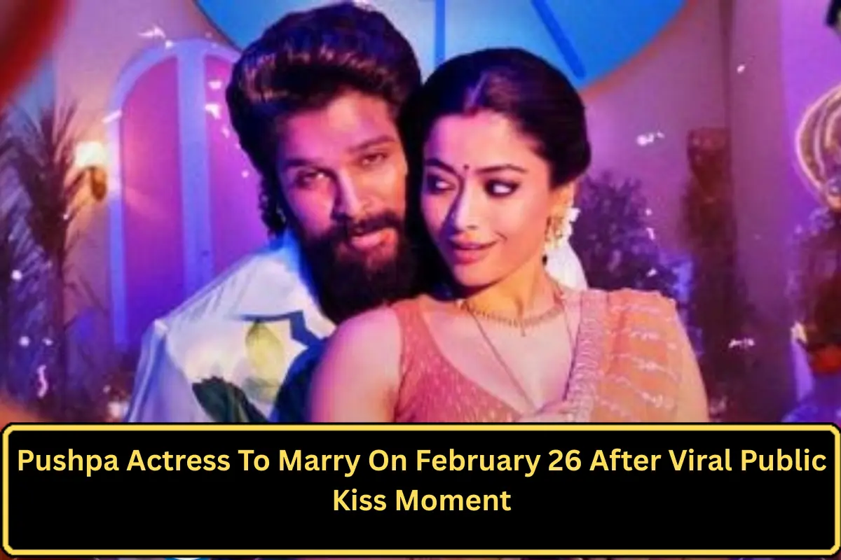 Pushpa Actress To Marry On February 26 After Viral Public Kiss Moment