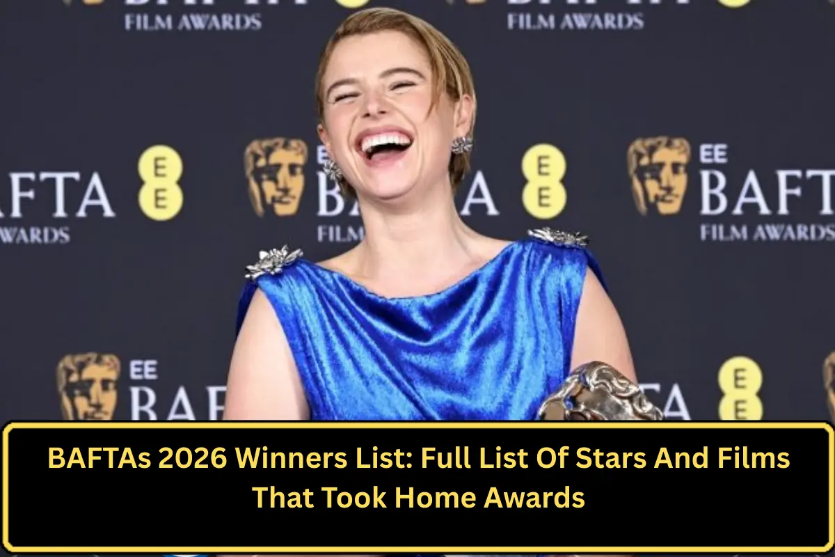 BAFTAs 2026 Winners List: Full List Of Stars And Films That Took Home Awards