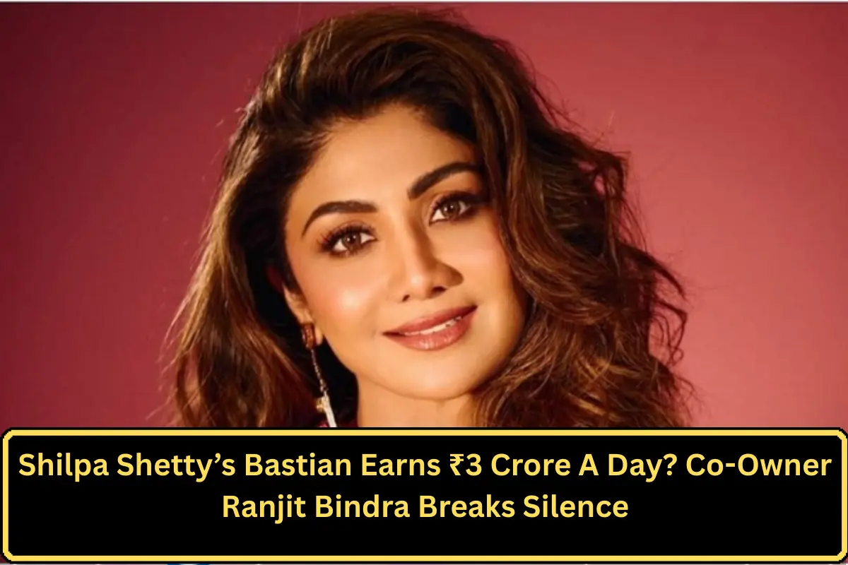 Shilpa Shetty’s Bastian Earns ₹3 Crore A Day? Co-Owner Ranjit Bindra Breaks Silence
