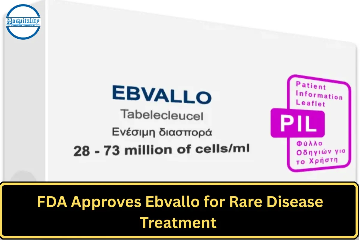 FDA Approves Ebvallo for Rare Disease Treatment