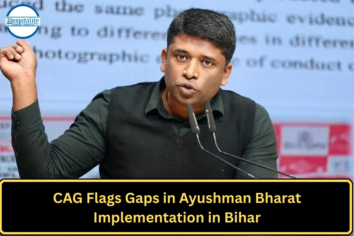 CAG Flags Gaps in Ayushman Bharat Implementation in Bihar