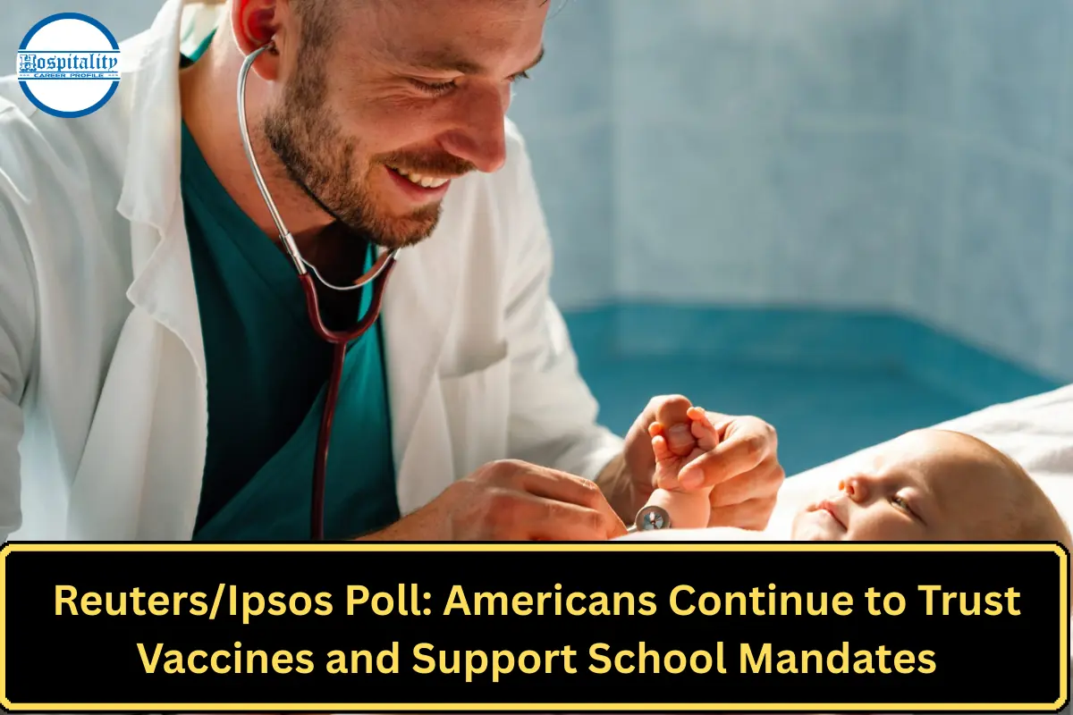 Reuters/Ipsos Poll: Americans Continue to Trust Vaccines and Support School Mandates