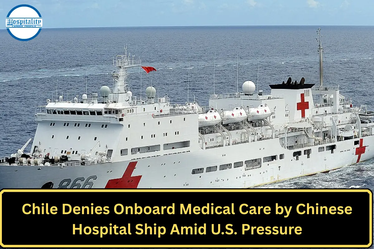 Chile Denies Onboard Medical Care by Chinese Hospital Ship Amid U.S. Pressure