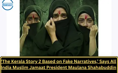 ‘The Kerala Story 2 Based on Fake Narratives,’ Says All India Muslim Jamaat President Maulana Shahabuddin