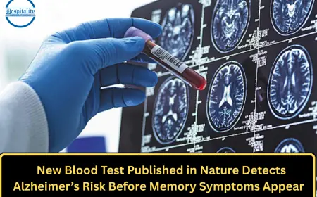 New Blood Test Published in Nature Detects Alzheimer’s Risk Before Memory Symptoms Appear