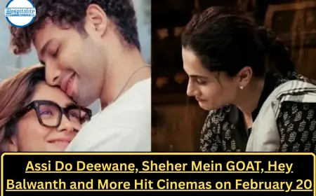 Friday Theatre Releases: Assi Do Deewane, Sheher Mein GOAT, Hey Balwanth and More Hit Cinemas on February 20