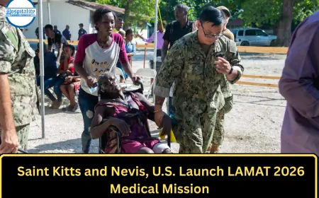Saint Kitts and Nevis, U.S. Launch LAMAT 2026 Medical Mission