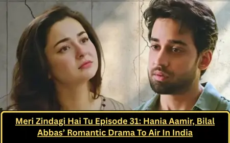 Meri Zindagi Hai Tu Episode 31: Hania Aamir, Bilal Abbas’ Romantic Drama To Air In India