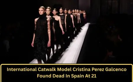 International Catwalk Model Cristina Perez Galcenco Found Dead In Spain At 21