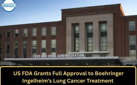 US FDA Grants Full Approval to Boehringer Ingelheim’s Lung Cancer Treatment
