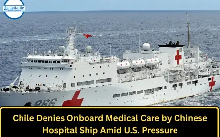 Chile Denies Onboard Medical Care by Chinese Hospital Ship Amid U.S. Pressure