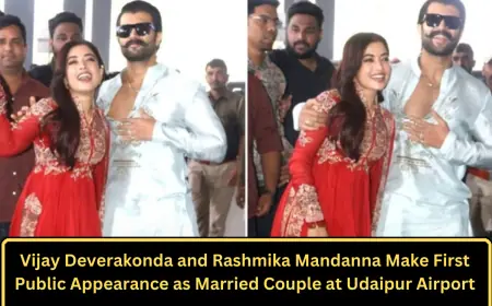 Vijay Deverakonda and Rashmika Mandanna Make First Public Appearance as Married Couple at Udaipur Airport