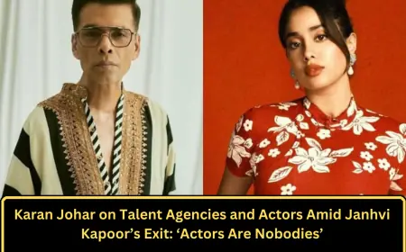 Karan Johar on Talent Agencies and Actors Amid Janhvi Kapoor’s Exit: ‘Actors Are Nobodies’
