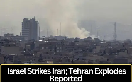 Israel Launches Strikes on Iran; Explosions Reported in Tehran