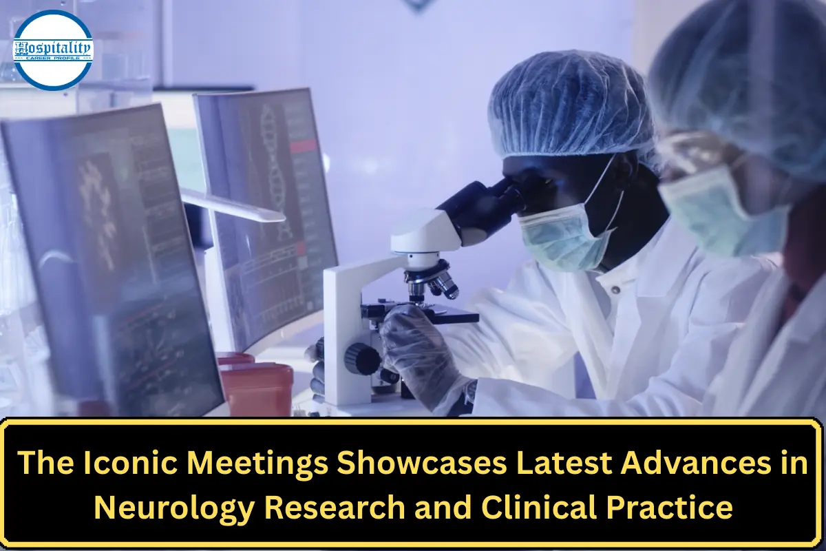 The Iconic Meetings Showcases Latest Advances in Neurology Research and Clinical Practice