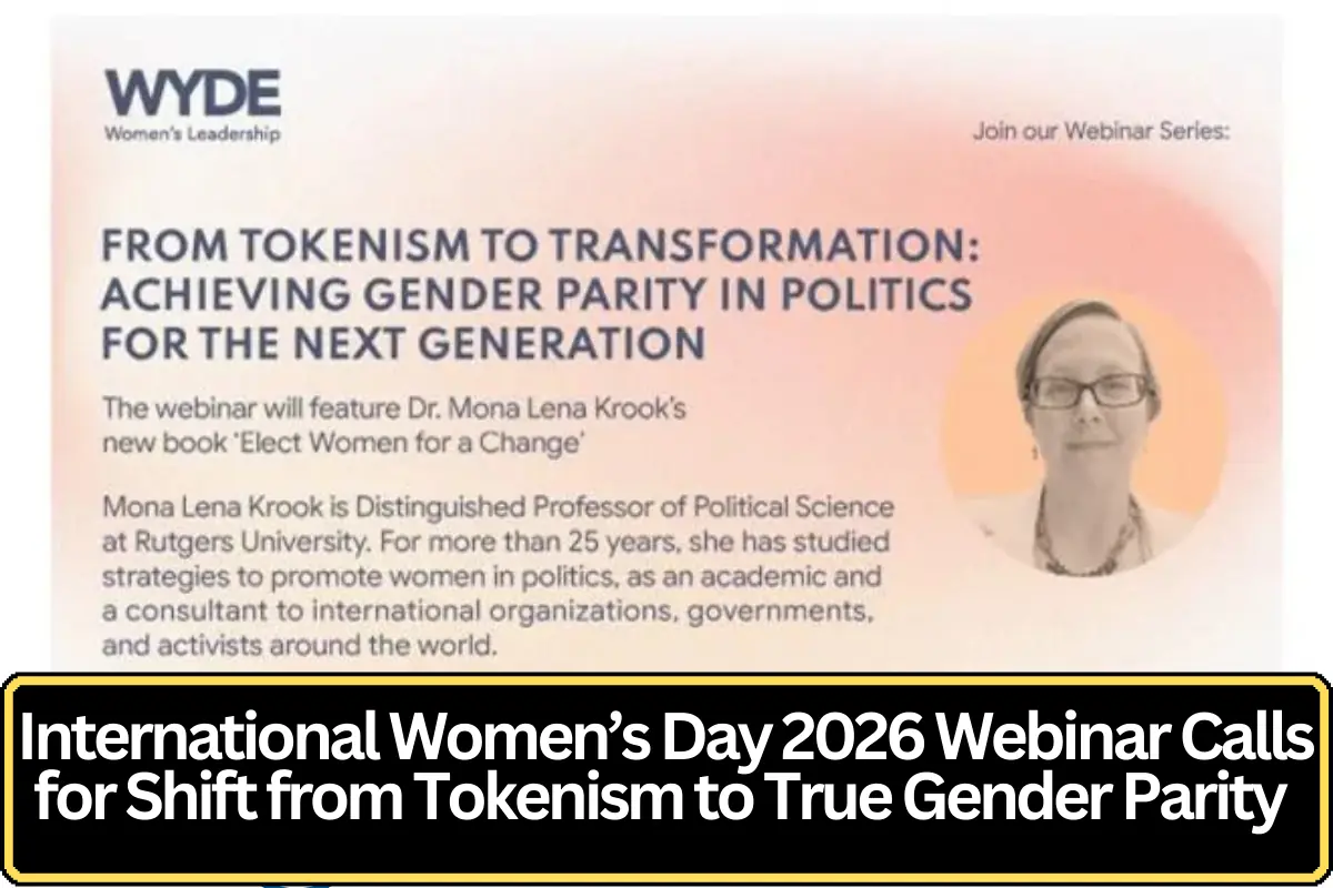 International Women’s Day 2026 Webinar Focuses on Moving From Tokenism to True Gender Parity in Global Leadership