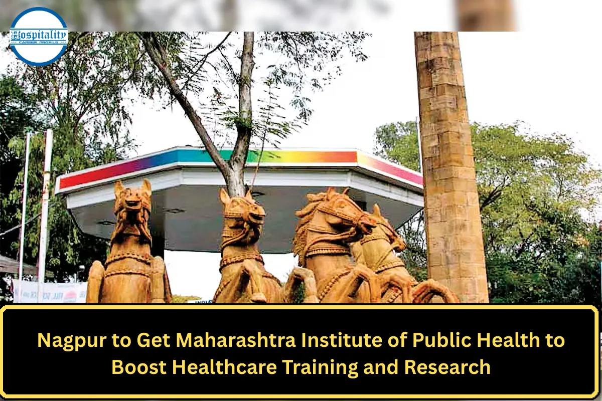 Nagpur to Get Maharashtra Institute of Public Health to Boost Healthcare Training and Research