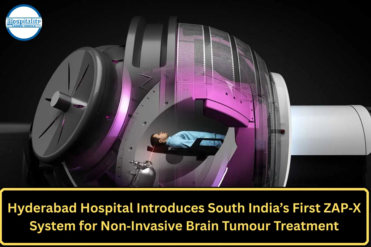 Hyderabad Hospital Introduces South India’s First ZAP‑X System for Non‑Invasive Brain Tumour Treatment