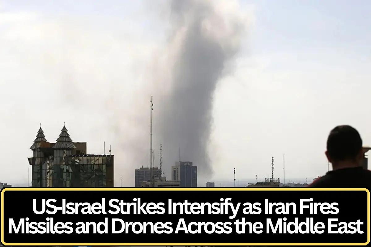 US‑Israel Strikes Intensify as Iran Fires Missiles and Drones Across the Middle East