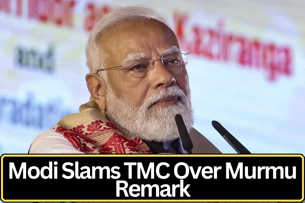 PM Modi Slams TMC Over Alleged Insult to President Murmu, Says Party ‘Crossed All Limits’