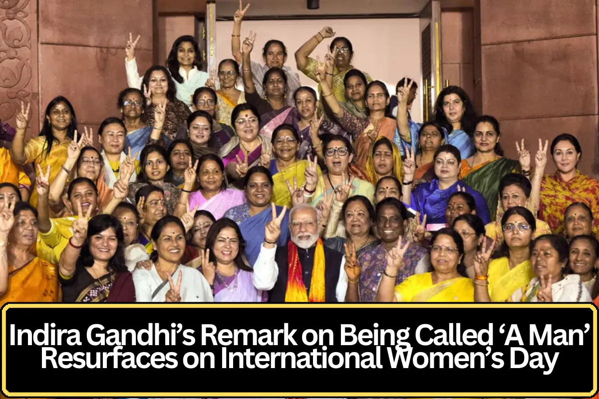 Indira Gandhi’s Remark on Being Called ‘A Man’ Resurfaces on International Women’s Day