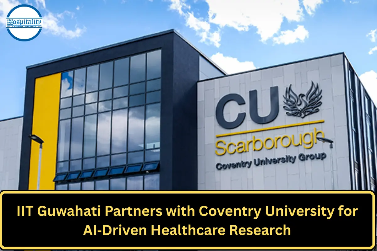 IIT Guwahati Partners with Coventry University for AI‑Driven Healthcare Research