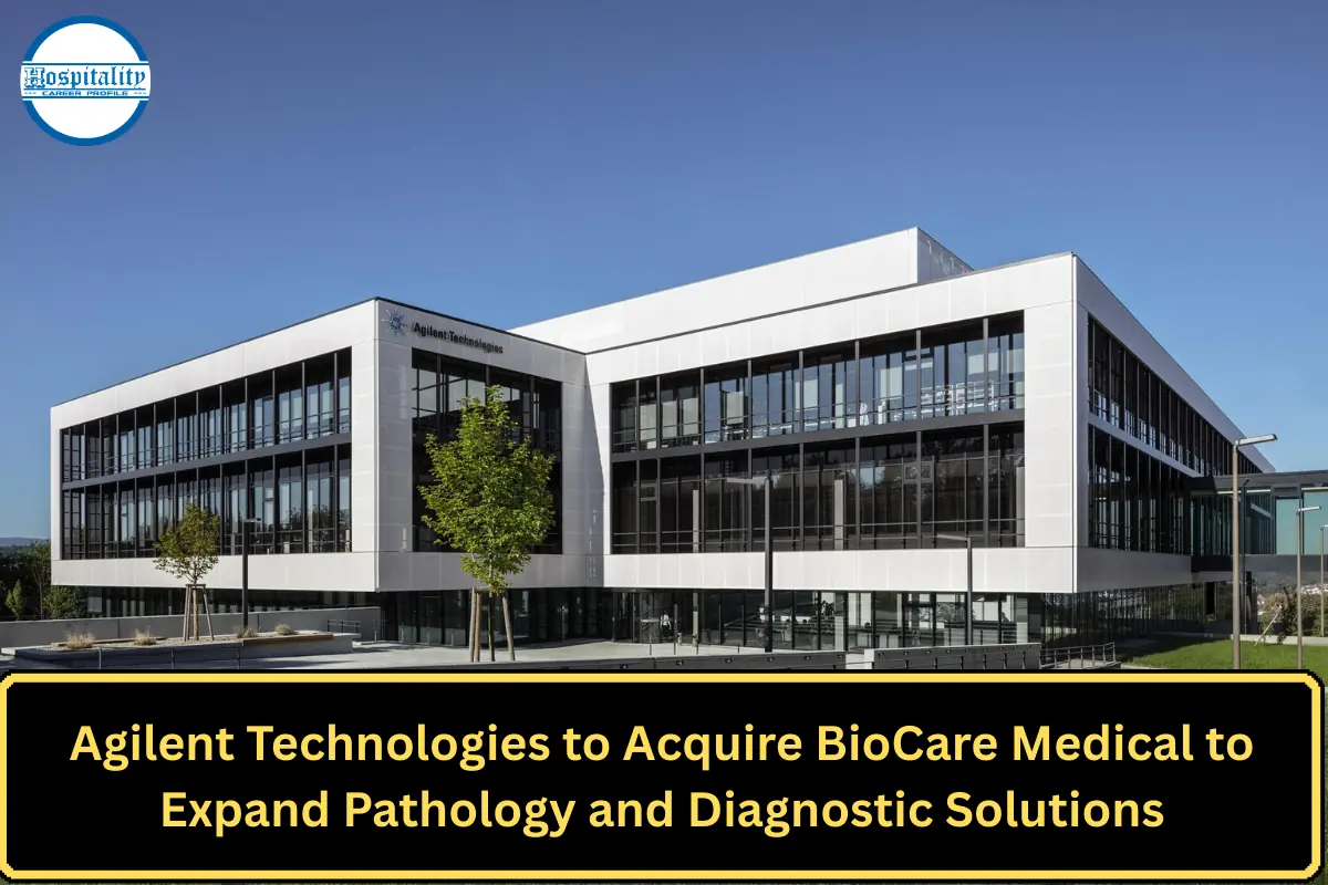 Agilent Technologies to Acquire BioCare Medical to Expand Pathology and Diagnostic Solutions