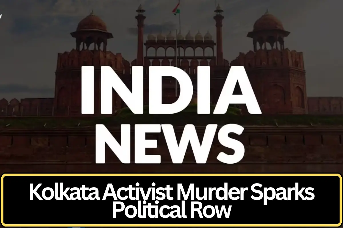 Kolkata Activist Murder Triggers Political Row as Arrests Intensify and Election Commission Seeks Report