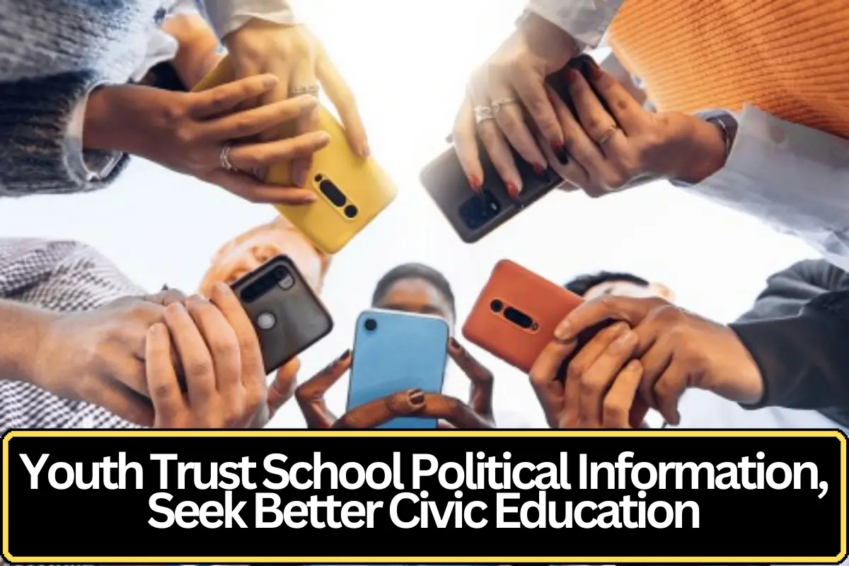 Young People Trust Political Information in Schools but Say Civic Education Is Still Limited