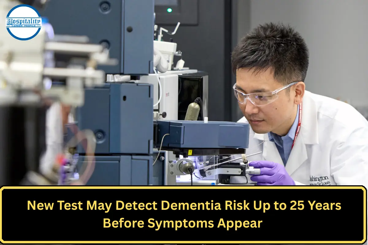 New Test May Detect Dementia Risk Up to 25 Years Before Symptoms Appear