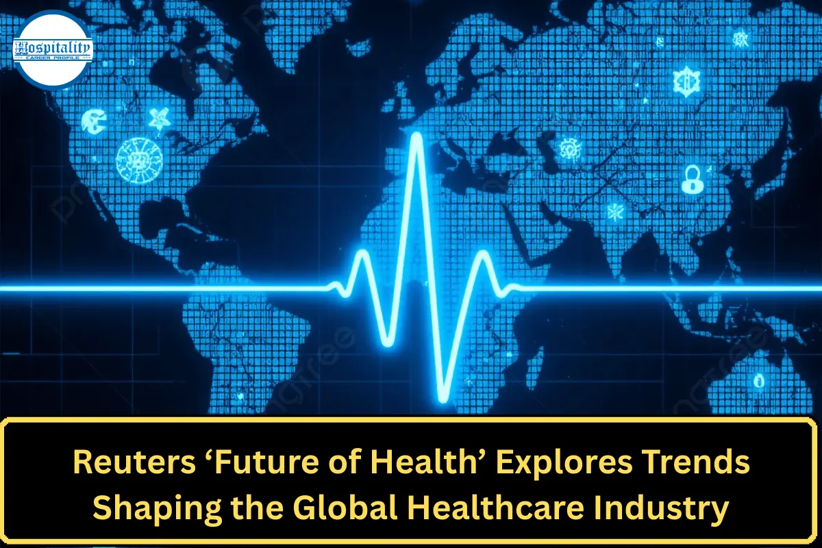 Reuters ‘Future of Health’ Explores Trends Shaping the Global Healthcare Industry