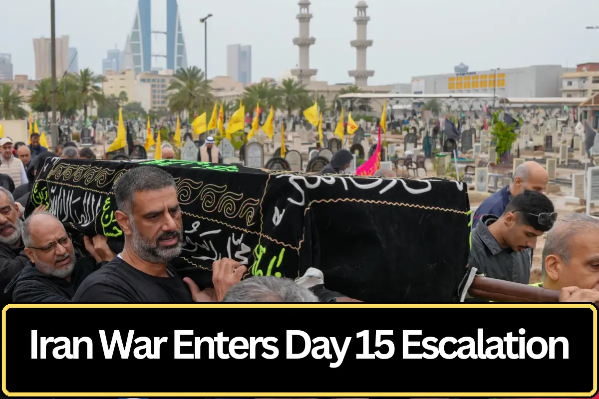 Iran Conflict Enters Day 15 as US and Israel Intensify Strikes and Regional Tensions Escalate
