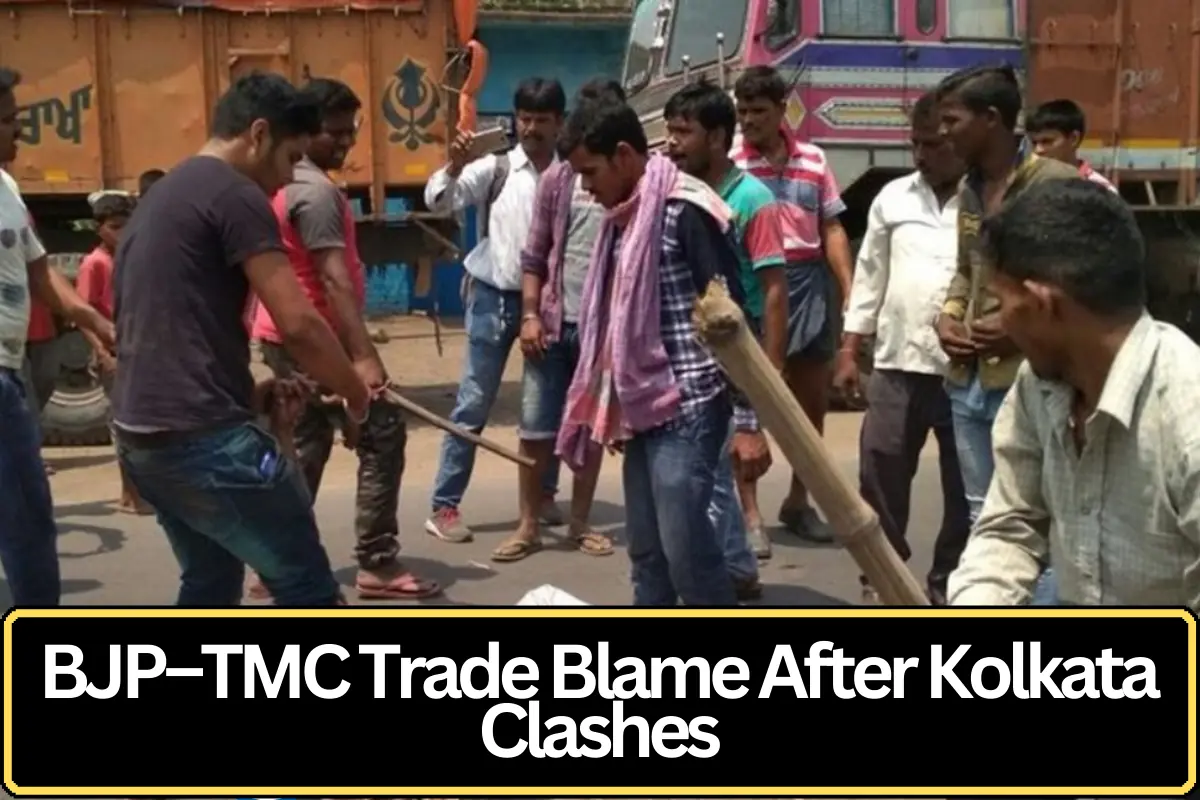 BJP and Trinamool Congress Trade Accusations After Violent Clashes in Kolkata
