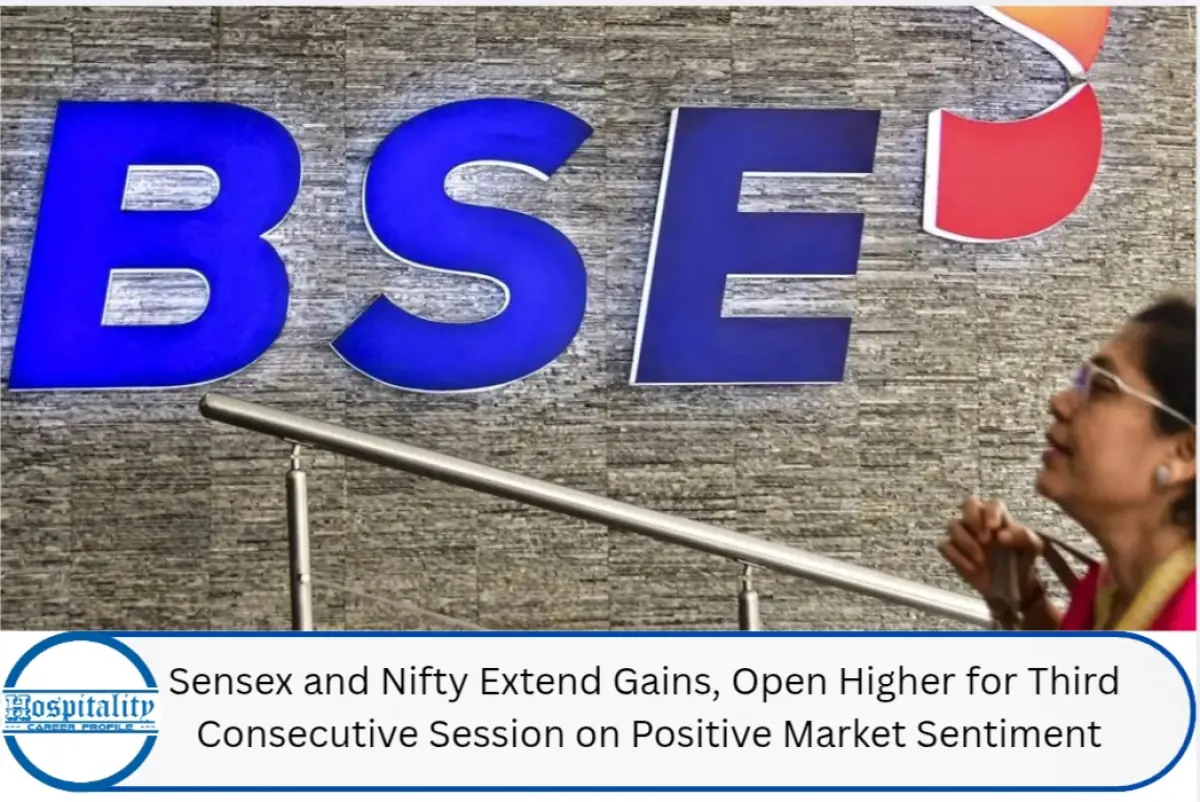 Sensex and Nifty Extend Gains, Open Higher for Third Consecutive Session on Positive Market Sentiment